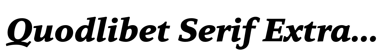 Quodlibet Serif Extra Bold Italic